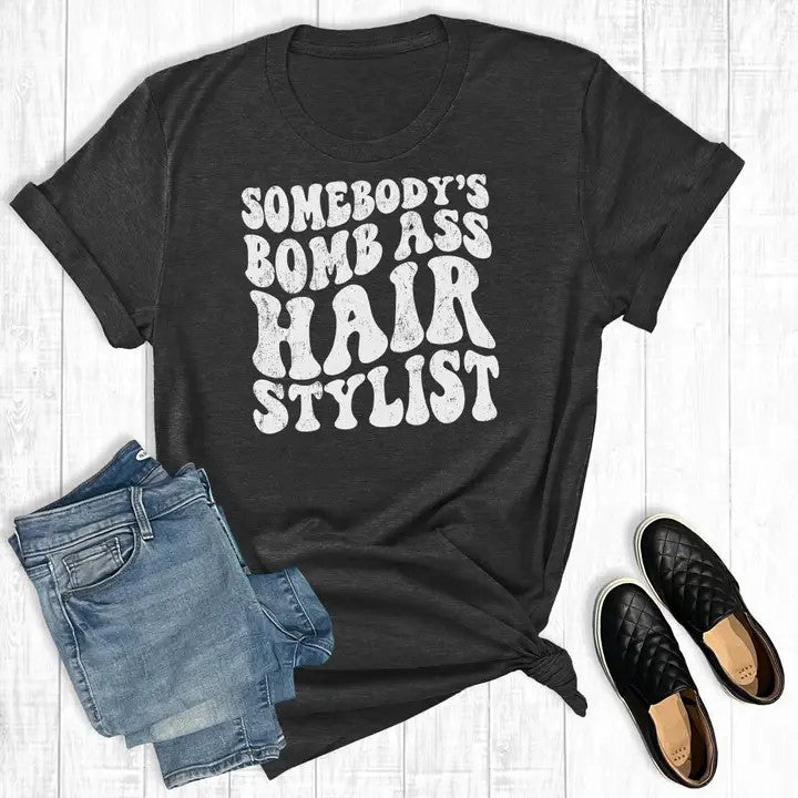 Bomb Ass Hair Stylist Tee